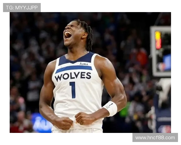 安东尼爱德华兹引领森林狼崛起展现新生代领袖的无限潜能